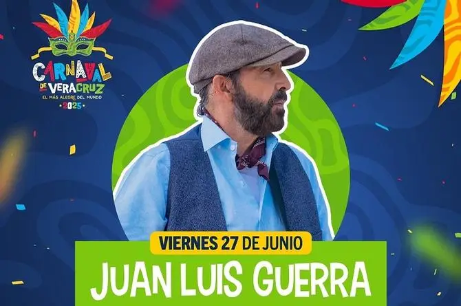 ¡Confirmado! Juan Luis Guerra viene al Carnaval de Veracruz 2025