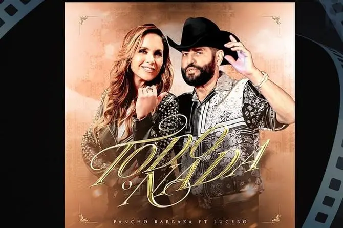Pancho Barraza y Lucero cantan 'Todo o Nada' (+video)